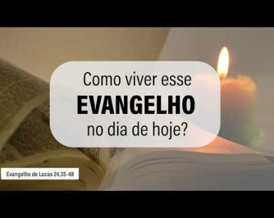 Evangelho de 24 de abril