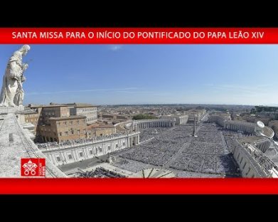 Leão XIV inicia seu ministério: "É a hora do amor! Olhem para Cristo e aproximem-se Dele"