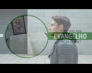 Evangelho de 18 de agosto