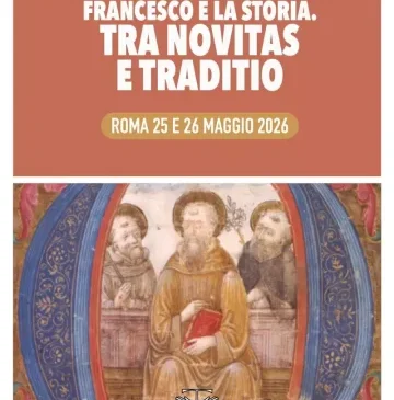 Francisco e a História. Entre novitas e traditio Conferência Internacional sobre o 8º Centenário da Morte de São Francisco de Assis - Roma, 25 e 26 de maio de 2026