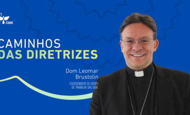 Conheça o caminho proposto pelas Diretrizes Gerais da Ação Evangelizadora da Igreja no Brasil 2026-2032