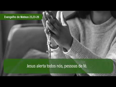 Evangelho de 25 de agosto