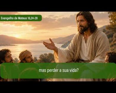 Evangelho de 7 de agosto