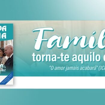 Comissão para a Vida e a Família da CNBB motiva celebração da Semana Nacional da Família, a partir de 9 de agosto