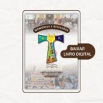 CFFB Nacional lança livro digital com as Memórias e Reflexões do Capítulo das Esteiras em Canindé