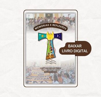 CFFB Nacional lança livro digital com as Memórias e Reflexões do Capítulo das Esteiras em Canindé